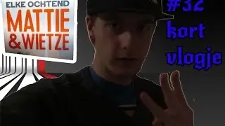 #32 Kort vlogje
