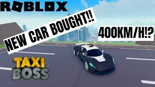 Buying The Fastest Car In Game!? | Roblox Taxi Boss