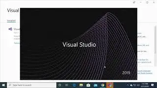 How To Download and Install Visual Studio 2019 Community.