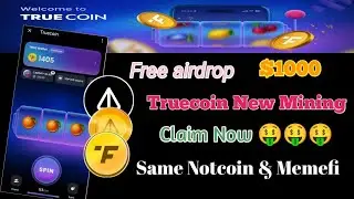 Truecoin New Airdrop| Same Notcoin & Memefi Claim Project How to create account Truecoin #truecoin