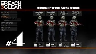 Breach & Clear - #4 - A Moment of Silence Please.
