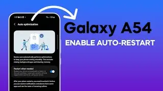 How to Enable Auto Restart Feature on Galaxy A54