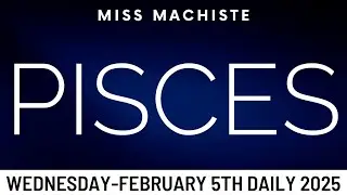 PISCES- SURPRISE BLESSINGS!! THE HARD PART IS COMING TO AN END! ~ February 5th Daily Tarot 2025