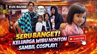 KELUARGA WIBU NONTON DEMON SLAYER