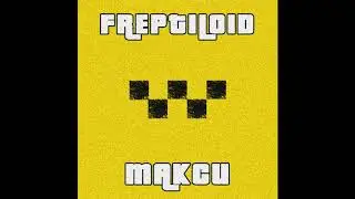 Freptiloid — Такси (Audio)