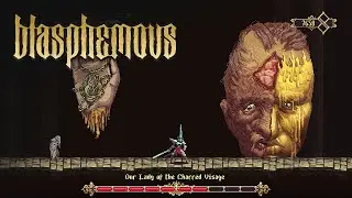 Blasphemous - All Bosses, No Flask Consumption | 