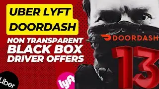 DoorDash Secret Blackbox Non Transparent Driver Offers [13]