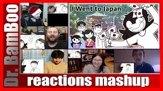 What my trip to Japan was like REACTIONS MASHUP