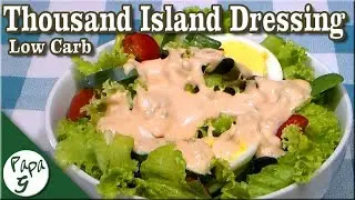 Low Carb Thousand Island Dressing  - Keto