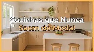 5 Decorações de Cozinha que Nunca Saem de Moda