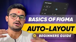 🤯 Auto-Layout Explained | Basics of Auto-Layout in Figma | Figma Auto-Layout | UX/UI Design in Hindi