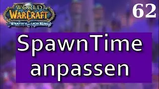 SpawnTime anpassen - Deutsch/German 2019 | World of Warcraft Privatserver