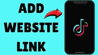 How To Add Website Link On TikTok Bio