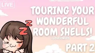 TOURING YOUR SHELL ROOM BUILDS! 
