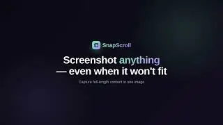 How to Take a Scrolling Screenshot in Chrome — Capture as You Scroll (SnapScroll)