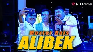 Muxtor Rais - Alibek