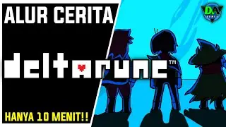 Seluruh Alur Cerita Deltarune HANYA 10 MENIT!! - Sans Ada Disini?