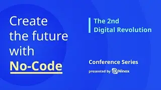 The 2nd Digital Revolution - Create the future with No-Code