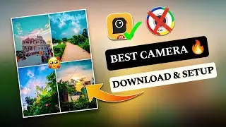 Best Camera App for Photography 😱 🔥 || New Gcam Camera App || Download & setup Process 