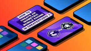 How to create an Isometric Mobile Phone (with Screen and Animations) in CreateStudio 3