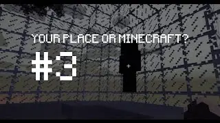 YOUR PLACE OR MINECRAFT? #3 - The Chicken Uprising