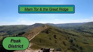 Mam Tor & the Great Ridge | Peak District