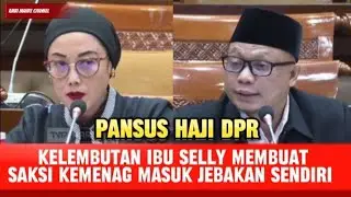 PANSUS HAJI DPR, KYAI MAMAN BIKIN SAKSI KEMENTERIAN AGAMA TAK BISA BERKUTIK