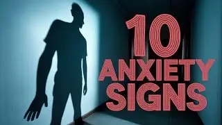 10 signs that you have Anxiety Disorder
