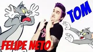 Felipe Neto vs Tom e Jerry