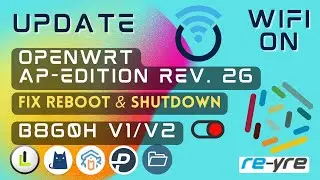 OpenWrt 21.02.3 AP-Edition Rev.26 AMLogic s905x B860H v1/v2 | REYRE-STB