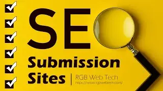 SEO Submission Sites to Boost Your Website Rankings | RGB Web Tech 