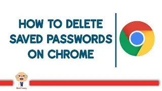 How to delete saved passwords and usernames on chrome