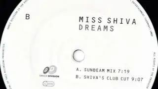 Miss Shiva - Dreams (Sunbeam Mix) (HD)