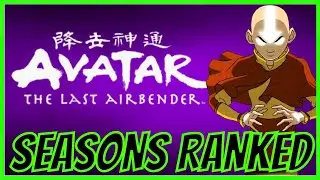 Every AVATAR: THE LAST AIRBENDER Season Ranked!