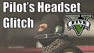 GTA V - How to get the Helicopter Pilot's Headset | No Yacht (Very Easy Glitch)