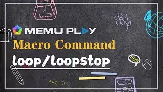 MEmu Macro Command Teaching: loop/loopstop