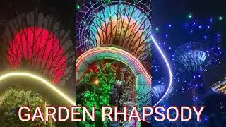 🎶🎶 GARDEN RHAPSODY SHOW AT GARDENS BY THE BAY