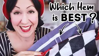 WHAT HEM TYPE IS GOOD FOR WHAT KIND OF GARMENTS? (hint - stop following the pattern, YOU decide!)