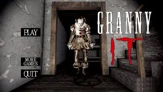 Granny is PENNYWISE Full Gameplay (IT Chapter 1)