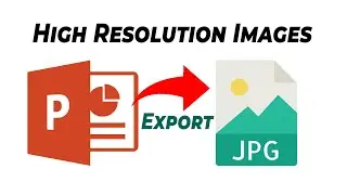 Save PowerPoint Slide As Image High Resolution | PowerPoint Tips