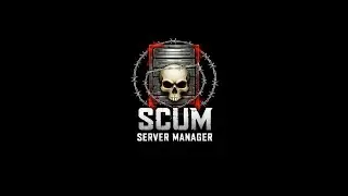 Scum Server Manager 