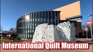 International Quilt Museum #InternationalQuiltMuseum #AllSeasonsUSA #CuocSongMienTrungNuocMy #U1Min