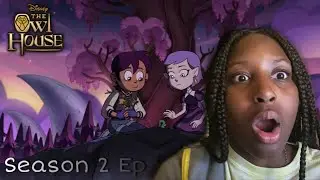 The Owl House S2 E14: Reaching Out | REACTION