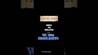 IND vs IRE Match Highlights||T20 World Cup Highlights||T20 wc 2024||#cricket #t20worldcup #shorts