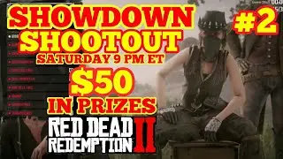 $50 Showdown Shootout Tournament #2 Red Dead Online