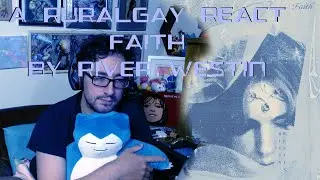 A RuralGayReact: Faith by River Westin (+Bonus content)