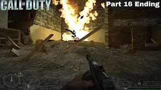 Call of Duty (2003) Gameplay Walkthrough Part 16 - Ending
