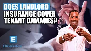 Does Landlord Insurance Cover Tenant Damages?