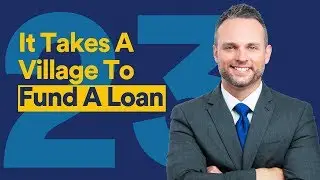 It Takes A Village To Fund A Loan