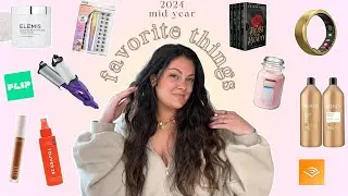 mid year faves | my favorite makeup, skincare, clothes, haircare, books, and more!
